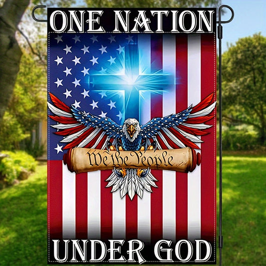 1pc, One Nation Under God USA Eagle Print Garden Flag, 4th Of July Decorations For Outdoor Indoor Double Sided Waterproof Flag 12x18inch