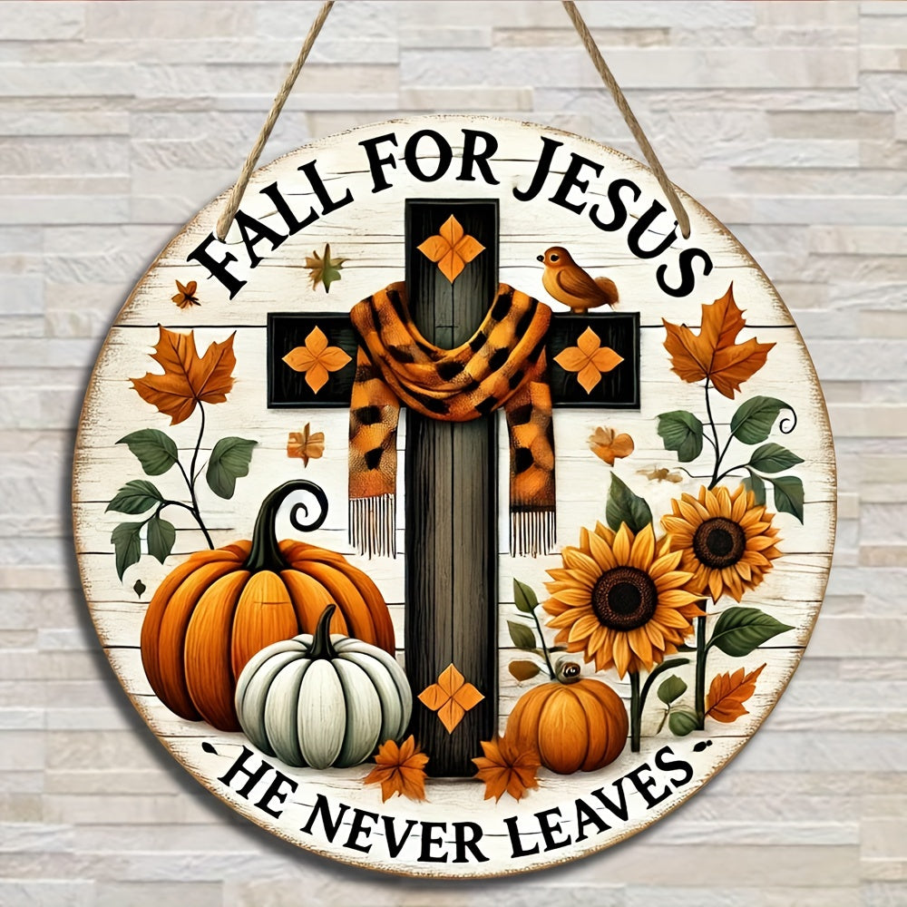 Autumn Religious Wall Decor Sign - Fall for Jesus He Never Leaves - 8x8 Inch Round Manufactured Wood Cross, Pumpkin & Sunflower Wreath Plaque for Home, Door, Room, Living Area, Outdoor, Party, & Church Decoration